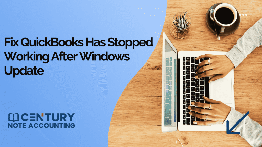 QuickBooks Has Stopped Working After a Windows Update